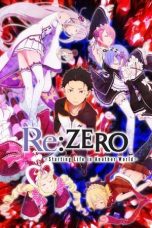 Nonton film Re:Zero kara Hajimaru Isekai Seikatsu Season 1 (Starting Life in Another World) (2016) terbaru di Dutamovie21 Nonton film Re:Zero kara Hajimaru Isekai Seikatsu Season 1 (Starting Life in Another World) (2016) terbaru di Dutamovie21