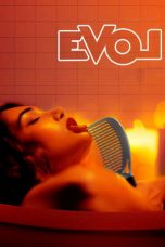 Nonton film EVOL (2024) terbaru di Dutamovie21