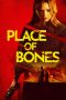 Nonton film Place of Bones (2023) terbaru di Dutamovie21 Nonton film Place of Bones (2023) terbaru di Dutamovie21