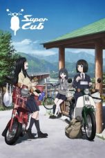 Nonton film Super Cub (2021) terbaru di Dutamovie21 Nonton film Super Cub (2021) terbaru di Dutamovie21