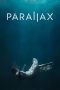 Nonton film Parallax (2023) terbaru di Dutamovie21 Nonton film Parallax (2023) terbaru di Dutamovie21