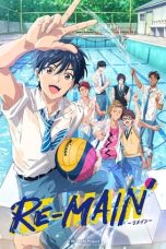 Nonton film RE-MAIN (2021) terbaru di Dutamovie21 Nonton film RE-MAIN (2021) terbaru di Dutamovie21