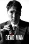 Nonton film Dead Man (2024) terbaru di Dutamovie21 Nonton film Dead Man (2024) terbaru di Dutamovie21