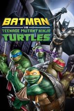Nonton film Batman vs Teenage Mutant Ninja Turtles (2019) terbaru di Dutamovie21 Nonton film Batman vs Teenage Mutant Ninja Turtles (2019) terbaru di Dutamovie21