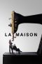Nonton film La Maison (2024) terbaru di Dutamovie21 Nonton film La Maison (2024) terbaru di Dutamovie21