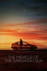 Nonton film The Miracle of the Sargasso Sea (2019) terbaru di Dutamovie21 Nonton film The Miracle of the Sargasso Sea (2019) terbaru di Dutamovie21