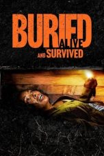 Nonton film Buried Alive and Survived (2024) terbaru di Dutamovie21