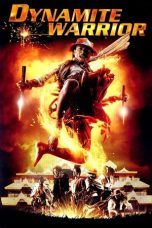 Nonton film Dynamite Warrior (2006) terbaru di Dutamovie21 Nonton film Dynamite Warrior (2006) terbaru di Dutamovie21