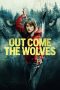 Nonton film Out Come the Wolves (2024) terbaru di Dutamovie21 Nonton film Out Come the Wolves (2024) terbaru di Dutamovie21