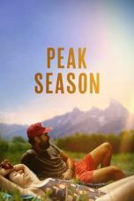 Nonton film Peak Season (2023) terbaru di Dutamovie21