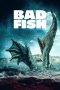 Nonton film Bad Fish (2024) terbaru di Dutamovie21 Nonton film Bad Fish (2024) terbaru di Dutamovie21
