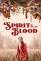 Nonton film Spirit in the Blood (2024) terbaru di Dutamovie21 Nonton film Spirit in the Blood (2024) terbaru di Dutamovie21