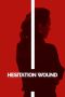 Nonton film Hesitation Wound (2024) terbaru di Dutamovie21 Nonton film Hesitation Wound (2024) terbaru di Dutamovie21