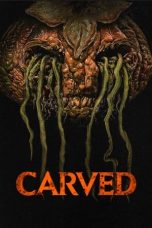 Nonton film Carved (2024) terbaru di Dutamovie21