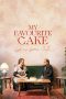 Nonton film My Favourite Cake (2024) terbaru di Dutamovie21 Nonton film My Favourite Cake (2024) terbaru di Dutamovie21