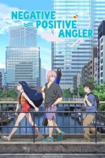 Nonton film NegaPosi Angler (Negative Positive Angler) (2024) terbaru di Dutamovie21 Nonton film NegaPosi Angler (Negative Positive Angler) (2024) terbaru di Dutamovie21