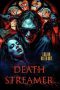 Nonton film Death Streamer (2024) terbaru di Dutamovie21 Nonton film Death Streamer (2024) terbaru di Dutamovie21