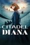 Nonton film Citadel: Diana Season 1 (2024) terbaru di Dutamovie21 Nonton film Citadel: Diana Season 1 (2024) terbaru di Dutamovie21