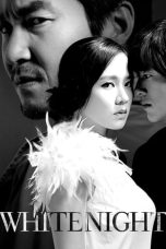 Nonton film White Night (2009) terbaru di Dutamovie21 Nonton film White Night (2009) terbaru di Dutamovie21
