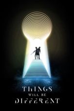 Nonton film Things Will Be Different (2024) terbaru di Dutamovie21 Nonton film Things Will Be Different (2024) terbaru di Dutamovie21