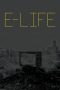 Nonton film e-Life (2017) terbaru di Dutamovie21 Nonton film e-Life (2017) terbaru di Dutamovie21