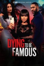 Nonton film Dying to be Famous (2024) terbaru di Dutamovie21