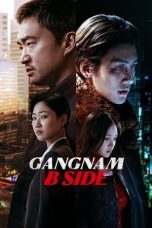 Nonton film Gangnam B-Side (2024) terbaru di Dutamovie21 Nonton film Gangnam B-Side (2024) terbaru di Dutamovie21