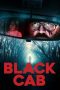 Nonton film Black Cab (2024) terbaru di Dutamovie21 Nonton film Black Cab (2024) terbaru di Dutamovie21