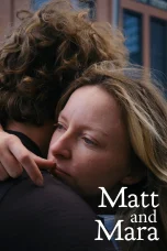 Nonton film Matt and Mara (2024) terbaru di Dutamovie21