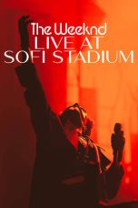 Nonton film The Weeknd: Live at SoFi Stadium (2023) terbaru di Dutamovie21