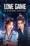 Nonton film Love Game in Eastern Fantasy (2024) terbaru di Dutamovie21 Nonton film Love Game in Eastern Fantasy (2024) terbaru di Dutamovie21