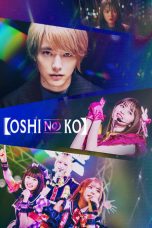 Nonton film Oshi no Ko Live Action (2024) terbaru di Dutamovie21 Nonton film Oshi no Ko Live Action (2024) terbaru di Dutamovie21