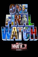 Nonton film Marvel’s What If Season 3 (2024) terbaru di Dutamovie21 Nonton film Marvel’s What If Season 3 (2024) terbaru di Dutamovie21