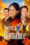 Nonton film Swing Into Romance (2023) terbaru di Dutamovie21 Nonton film Swing Into Romance (2023) terbaru di Dutamovie21