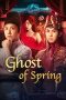 Nonton film Ghost of Spring (2024) terbaru di Dutamovie21 Nonton film Ghost of Spring (2024) terbaru di Dutamovie21