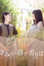 Nonton film Kimi no Tsugu Kaori wa (Fragrance You Inherit) (2024) terbaru di Dutamovie21 Nonton film Kimi no Tsugu Kaori wa (Fragrance You Inherit) (2024) terbaru di Dutamovie21