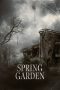 Nonton film Spring Garden (2024) terbaru di Dutamovie21 Nonton film Spring Garden (2024) terbaru di Dutamovie21