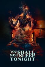 Nonton film You Shall Not Sleep Tonight (2024) terbaru di Dutamovie21