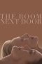 Nonton film The Room Next Door (2024) terbaru di Dutamovie21 Nonton film The Room Next Door (2024) terbaru di Dutamovie21