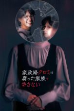 Nonton film Kaseifu Kuromi wa Kusatta Kazoku wo Yurusanai (2025) terbaru di Dutamovie21 Nonton film Kaseifu Kuromi wa Kusatta Kazoku wo Yurusanai (2025) terbaru di Dutamovie21