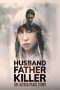 Nonton film Husband, Father, Killer: The Alyssa Pladl Story terbaru di Dutamovie21 Nonton film Husband, Father, Killer: The Alyssa Pladl Story terbaru di Dutamovie21