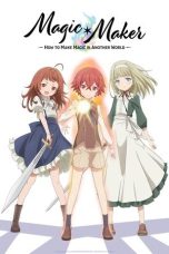 Nonton film Magic Maker: Isekai Mahou no Tsukurikata (2025) terbaru di Dutamovie21 Nonton film Magic Maker: Isekai Mahou no Tsukurikata (2025) terbaru di Dutamovie21