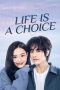 Nonton film Life is a Choice (2025) terbaru di Dutamovie21 Nonton film Life is a Choice (2025) terbaru di Dutamovie21