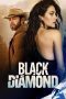 Nonton film Black Diamond (2025) terbaru di Dutamovie21