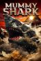 Nonton film Mummy Shark (2024) terbaru di Dutamovie21 Nonton film Mummy Shark (2024) terbaru di Dutamovie21