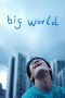 Nonton film Big World (2024) terbaru di Dutamovie21 Nonton film Big World (2024) terbaru di Dutamovie21