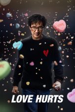 Nonton film Love Hurts (2025) terbaru di Dutamovie21 Nonton film Love Hurts (2025) terbaru di Dutamovie21