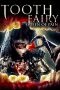 Nonton film Tooth Fairy: Queen of Pain (2022) terbaru di Dutamovie21 Nonton film Tooth Fairy: Queen of Pain (2022) terbaru di Dutamovie21