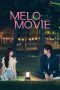 Nonton film Melo Movie (2025) terbaru di Dutamovie21 Nonton film Melo Movie (2025) terbaru di Dutamovie21