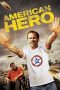 Nonton film American Hero (2015) terbaru di Dutamovie21 Nonton film American Hero (2015) terbaru di Dutamovie21